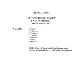 STEREO IMPACT CRITICAL DESIGN REVIEW SWEA (CESR PART) 2002 November 20/22