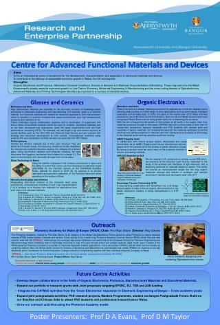 Poster Presenters: Prof D A Evans, Prof D M Taylor