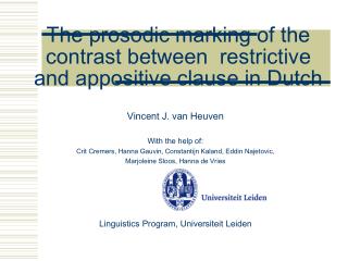 The prosodic marking of the contrast between restrictive and appositive clause in Dutch