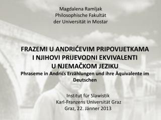 Magdalena Ramljak Philosophische Fakultät der Universität in Mostar