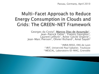 Multi-Facet Approach to Reduce Energy Consumption in Clouds and Grids: The GREEN-NET Framework