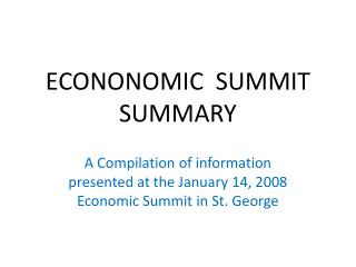 ECONONOMIC SUMMIT SUMMARY