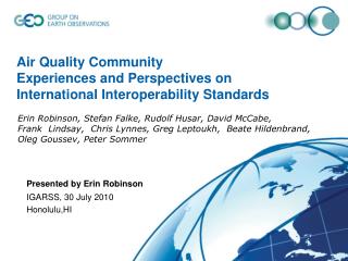 Air Quality Community Experiences and Perspectives on International Interoperability Standards