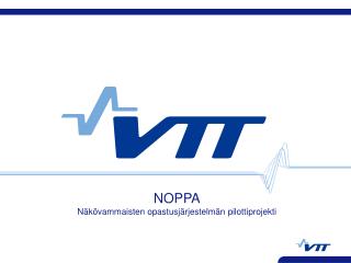 NOPPA Näkövammaisten opastusjärjestelmän pilottiprojekti