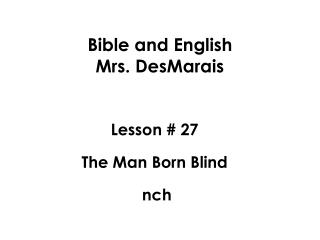 Bible and English Mrs. DesMarais