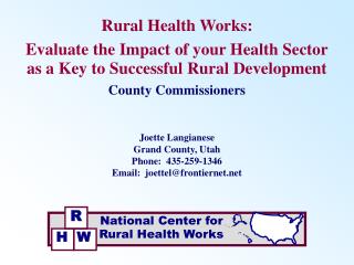 Rural Health Works: Evaluate the Impact of your Health Sector