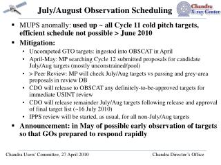 July/August Observation Scheduling