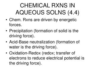 CHEMICAL RXNS IN AQUEOUS SOLNS (4.4)