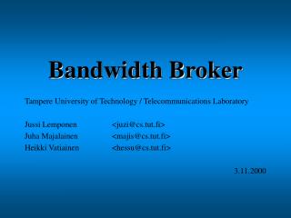 Bandwidth Broker