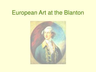 European Art at the Blanton