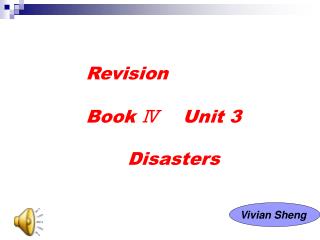 Revision Book Ⅳ Unit 3 Disasters