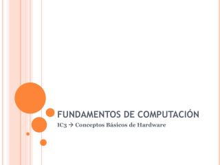 FUNDAMENTOS DE COMPUTACIÓN