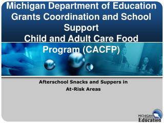 Afterschool Snacks and Suppers in At-Risk Areas