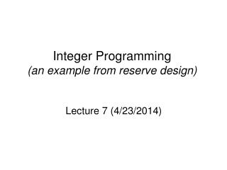 Integer Programming (an example from reserve design)