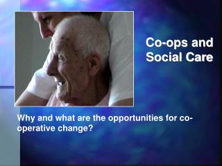 Co-ops and Social Care