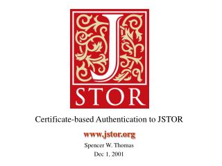 Certificate-based Authentication to JSTOR