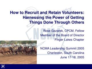 How to Recruit and Retain Volunteers: Harnessing the Power of Getting Things Done Through Others