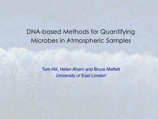 DNA-based Methods for Quantifying Microbes in Atmospheric Samples