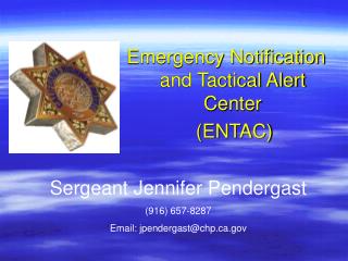 Emergency Notification and Tactical Alert Center (ENTAC)