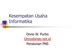 Kesempatan Usaha Informatika