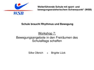 Schule braucht Rhythmus und Bewegung