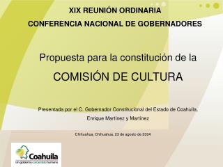 XIX REUNIÓN ORDINARIA CONFERENCIA NACIONAL DE GOBERNADORES
