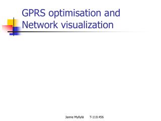 GPRS optimisation and Network visualization