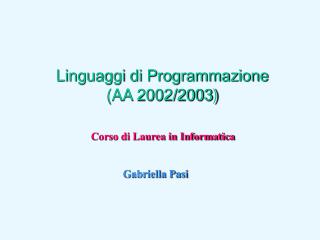 Linguaggi di Programmazione (AA 2002/2003)