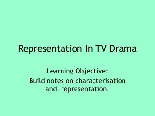 Representation In TV Drama