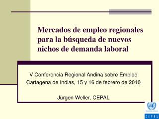Mercados de empleo regionales para la búsqueda de nuevos nichos de demanda laboral