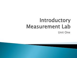 Introductory Measurement Lab