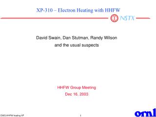 XP-310 – Electron Heating with HHFW