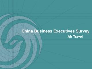 China Business Executives Survey