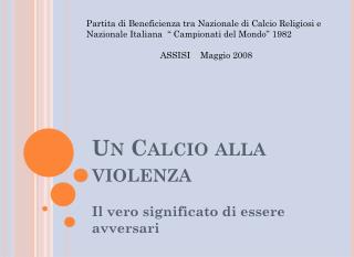 Un Calcio alla violenza