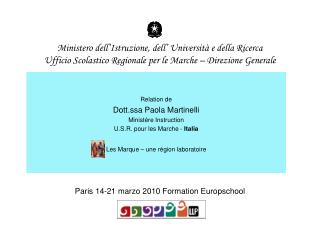 Relation de Dott.ssa Paola Martinelli Ministére Instruction U.S.R. pour les Marche - Italia