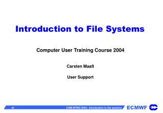 Introduction to File Systems