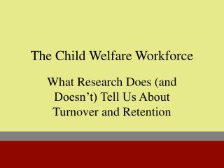 The Child Welfare Workforce