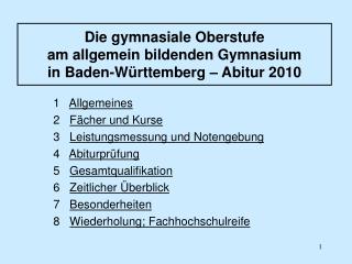 Die gymnasiale Oberstufe am allgemein bildenden Gymnasium in Baden-Württemberg – Abitur 2010