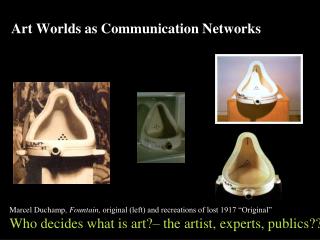 Art Worlds as Communication Networks