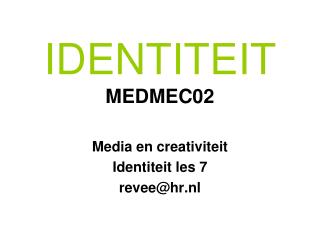 IDENTITEIT MEDMEC02
