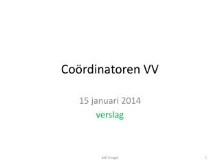 Coördinatoren VV