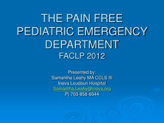 THE PAIN FREE PEDIATRIC EMERGENCY DEPARTMENT FACLP 2012