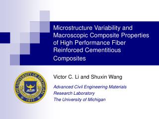 Victor C. Li and Shuxin Wang Advanced Civil Engineering Materials Research Laboratory