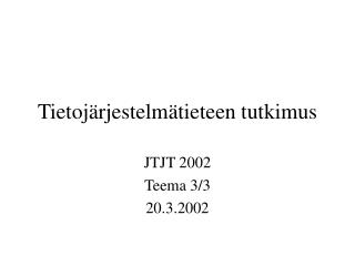 Tietojärjestelmätieteen tutkimus