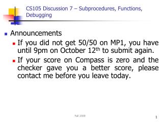 CS105 Discussion 7 – Subprocedures, Functions, Debugging