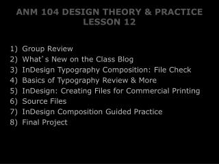 ANM 104 DESIGN THEORY &amp; PRACTICE LESSON 12