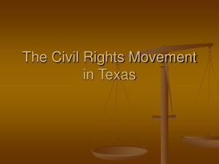The Civil Rights Movement in Texas