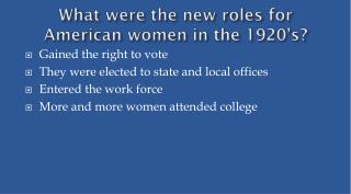 What were the new roles for American women in the 1920’s?