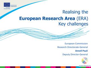 Realising the European Research Area (ERA) Key challenges