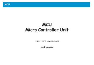 MCU Micro Controller Unit